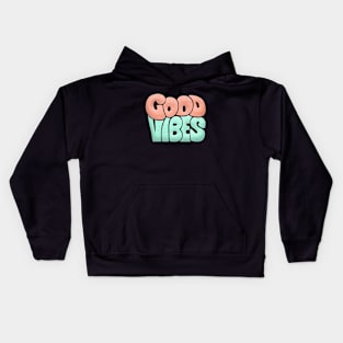 Good Vibes Kids Hoodie